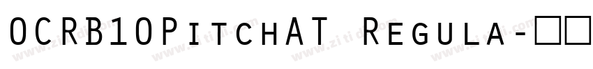 0CRB10PitchAT Regula字体转换